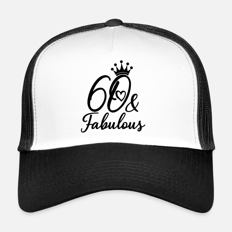 60 et fabuleuse fête d’anniversaire de 60 ans Casquette trucker 
