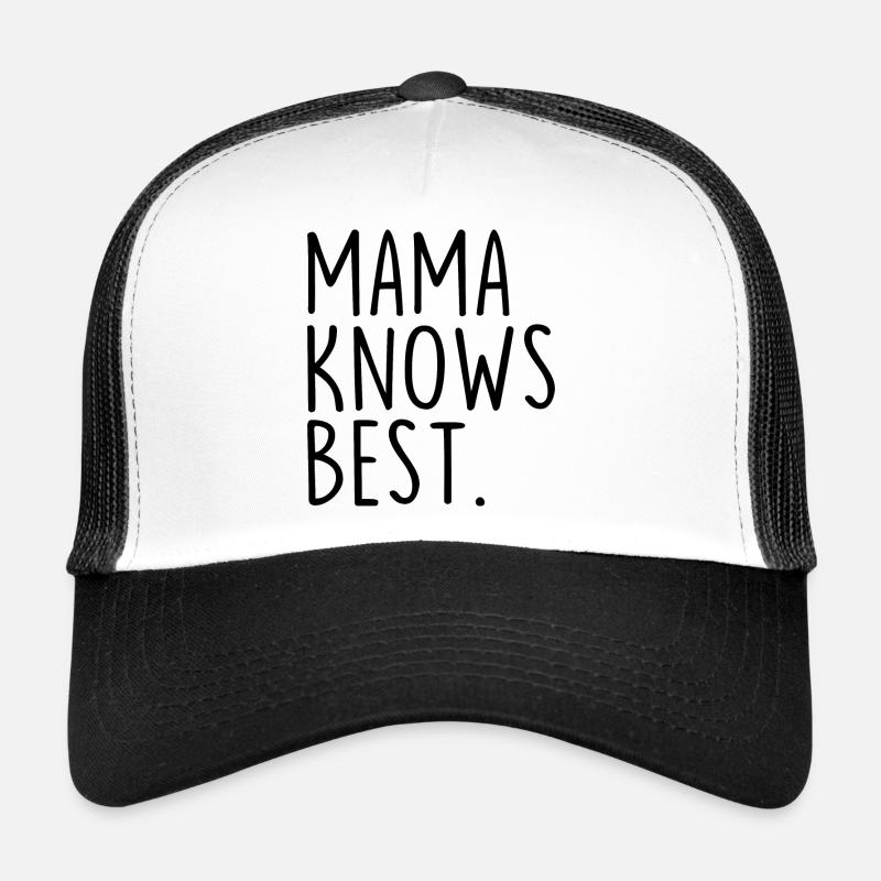 Mama Knows Best Trucker Cap