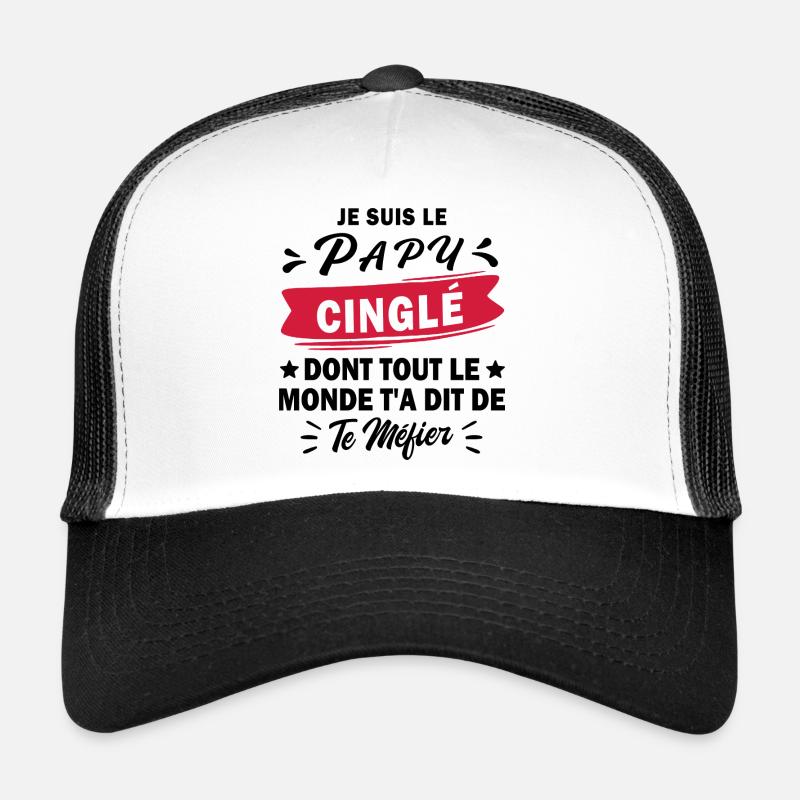 je suis le papy cinglé / cadeau humour papy Casquette trucker 