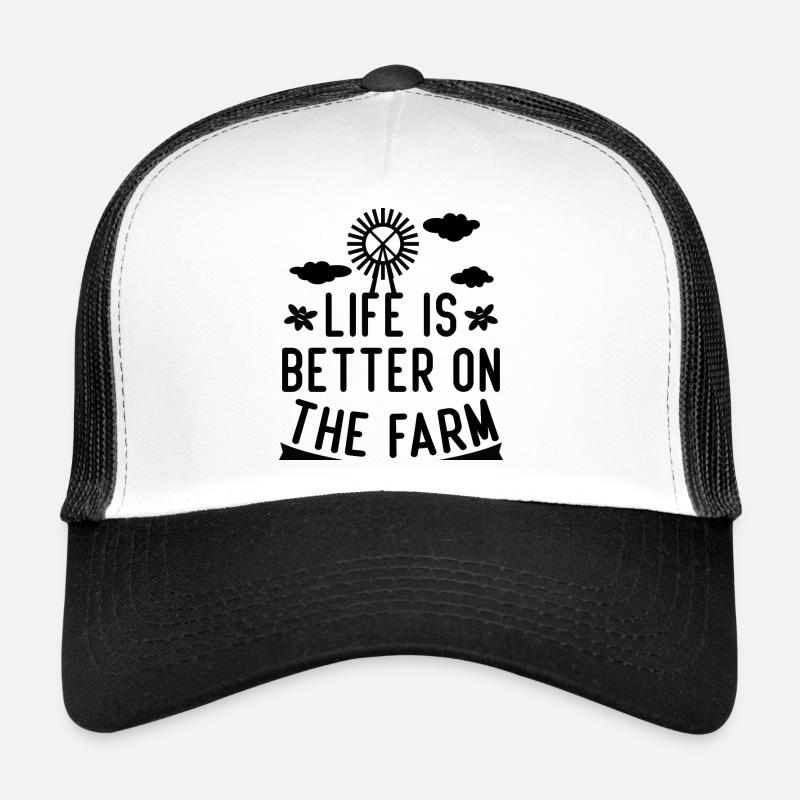 Life is better on the Farm Trucker Cap