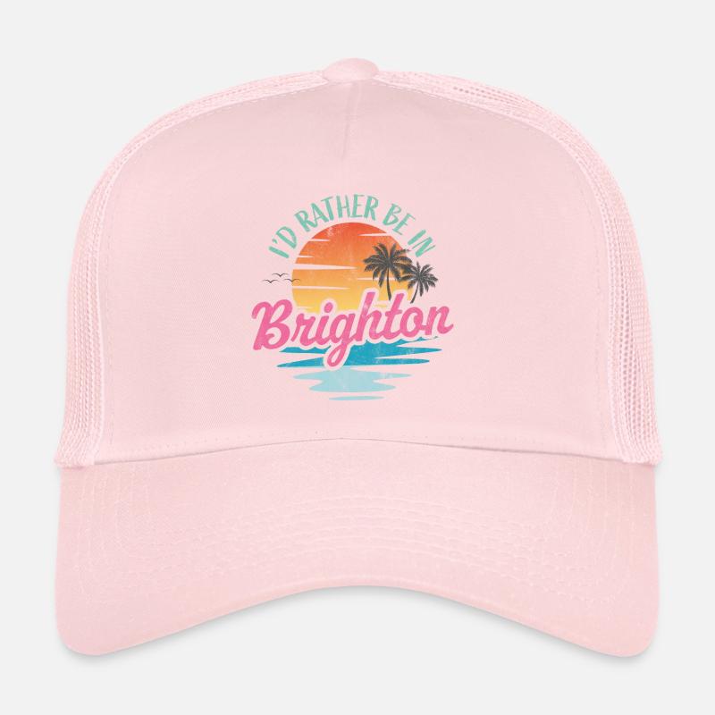 I'd rather be in Brighton Trucker Cap