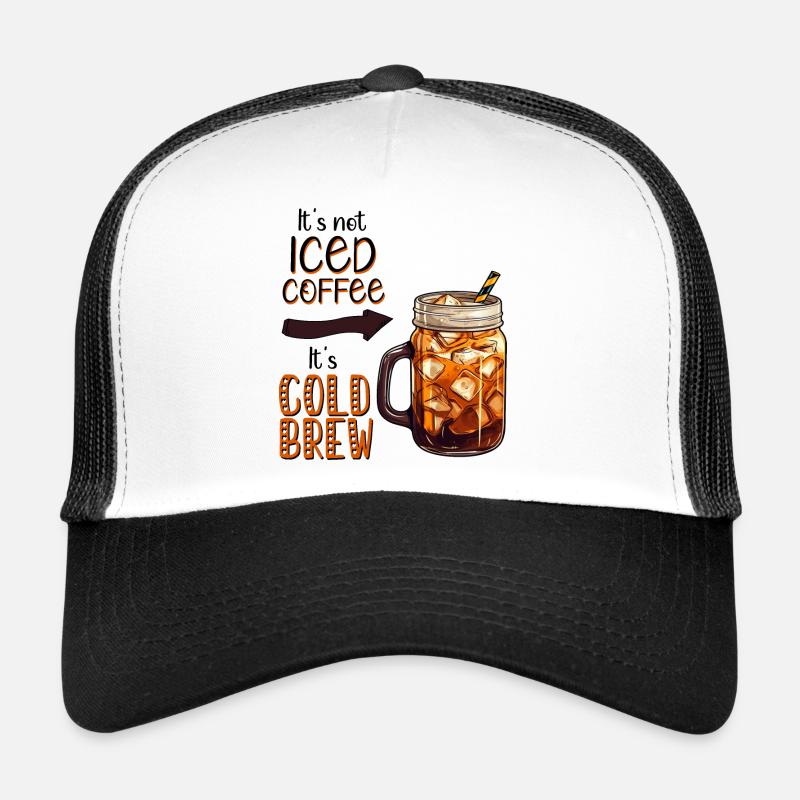 Ce n’est pas du café glacé, c’est une infusion froide Casquette trucker 