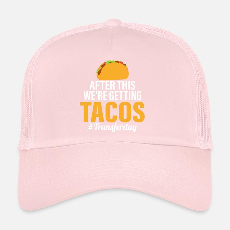 After This We're Getting Tacos #Transferday Egg IV Trucker Cap