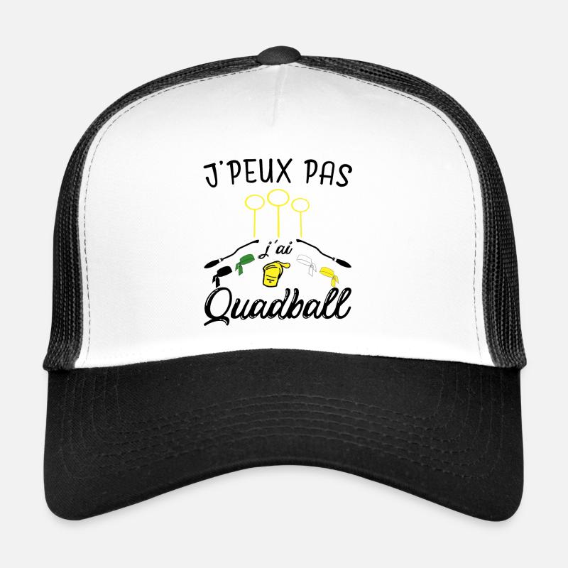 I can't I have Quadball Trucker Cap
