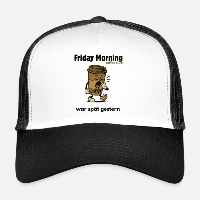 Friday Morning coffeeclub Trucker Cap