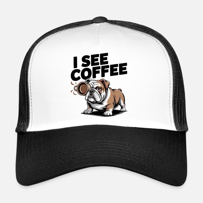 I See Coffee Bulldog Trucker Cap