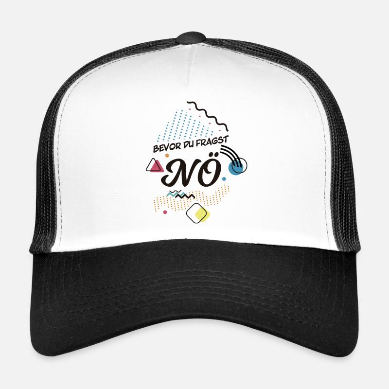 Avant de demander : NON - non contre ça Casquette trucker 