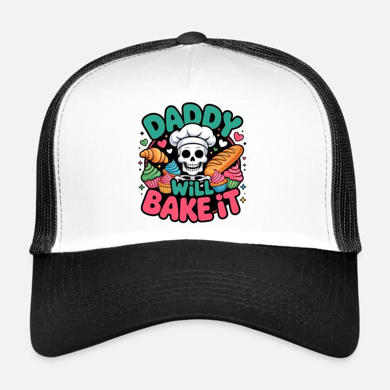 Daddy Will Bake It Skeleton Chef Trucker Cap