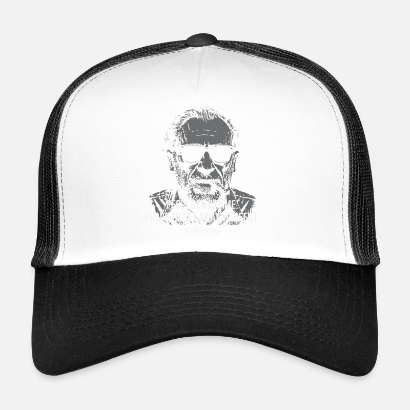 Citation de Charles Bukowski sur les personnes Casquette trucker 