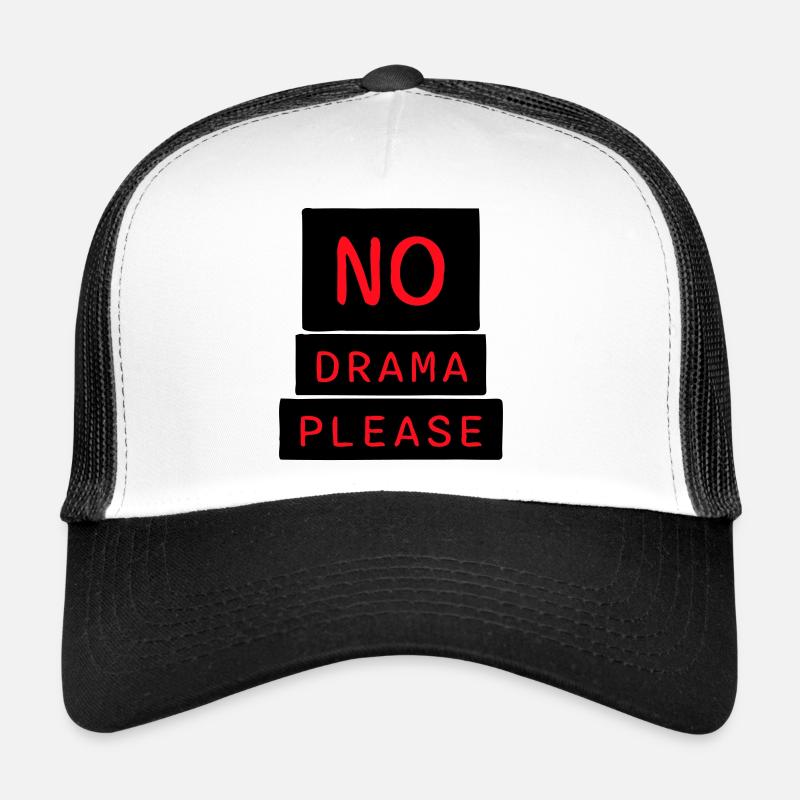 No Drama Please Rest Relaxation Relax Chill Fun Trucker Cap