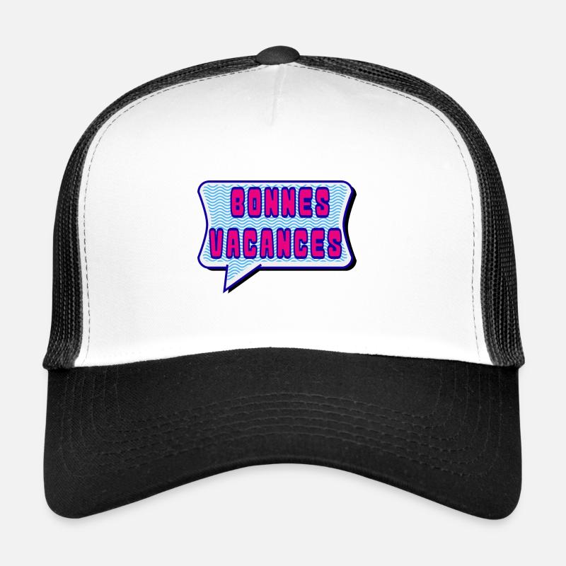 VACANCES. VIVE LES VACANCES. VACANCES Casquette trucker 