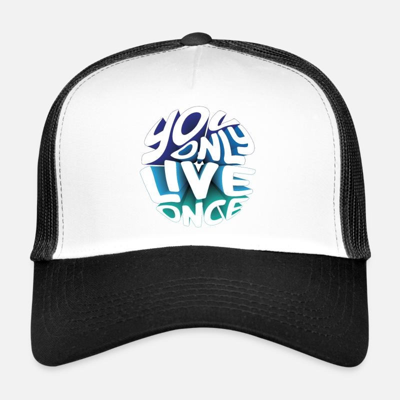Vous ne vivez qu’une fois Casquette trucker 