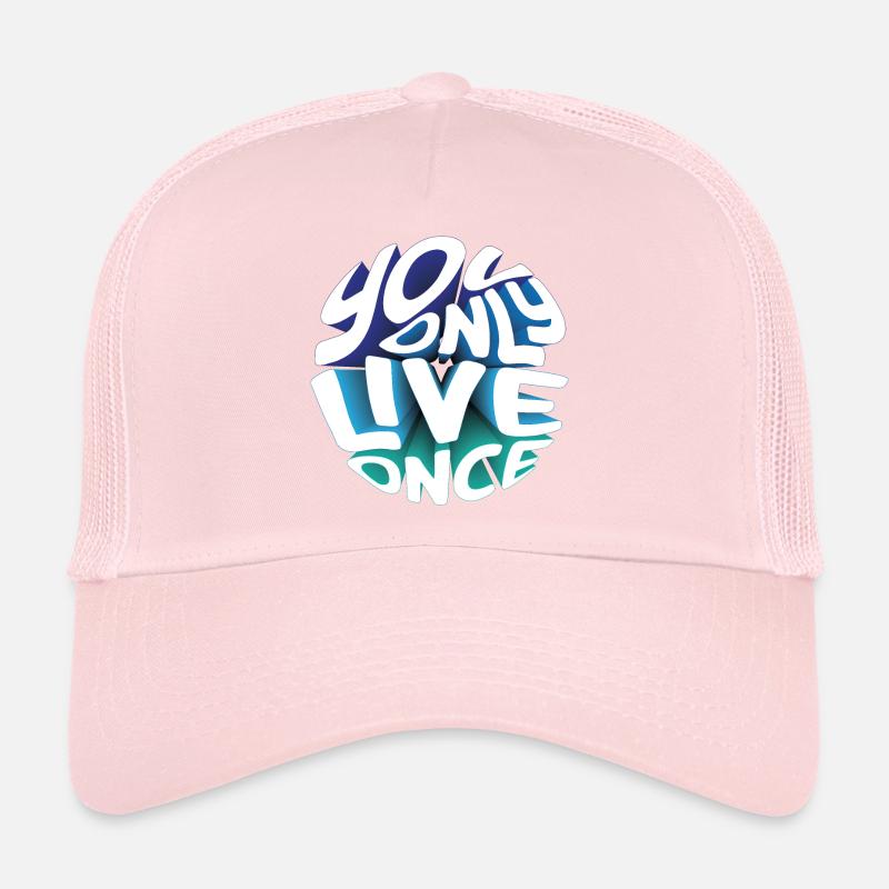 You only live once - du lebst nur einmal Trucker Cap