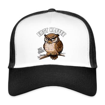 Erst Kaffee dann Lächeln schläfrige Eule - Trucker Cap - Weiß/Schwarz - Vorne