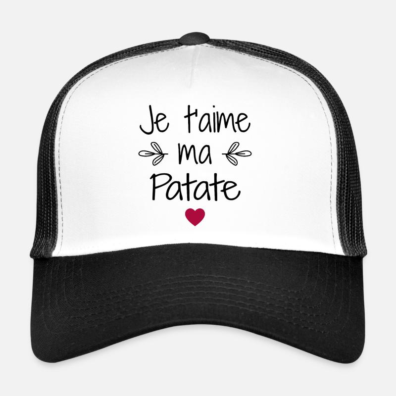 Je t'aime ma Patate Casquette trucker 