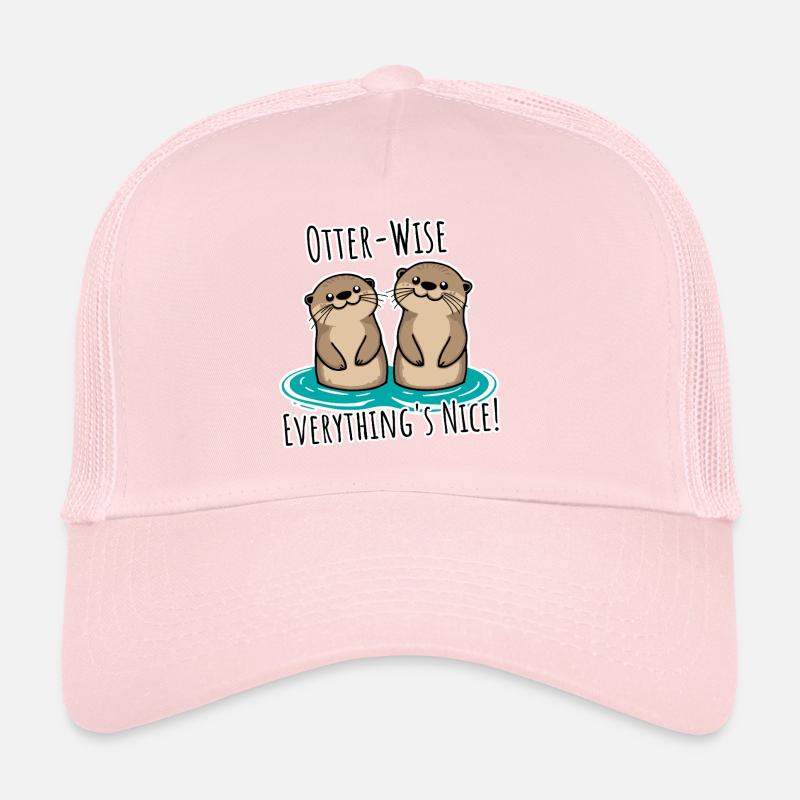 Everything Nice Otter-Wise! Otter mäßig gut alles! Trucker Cap