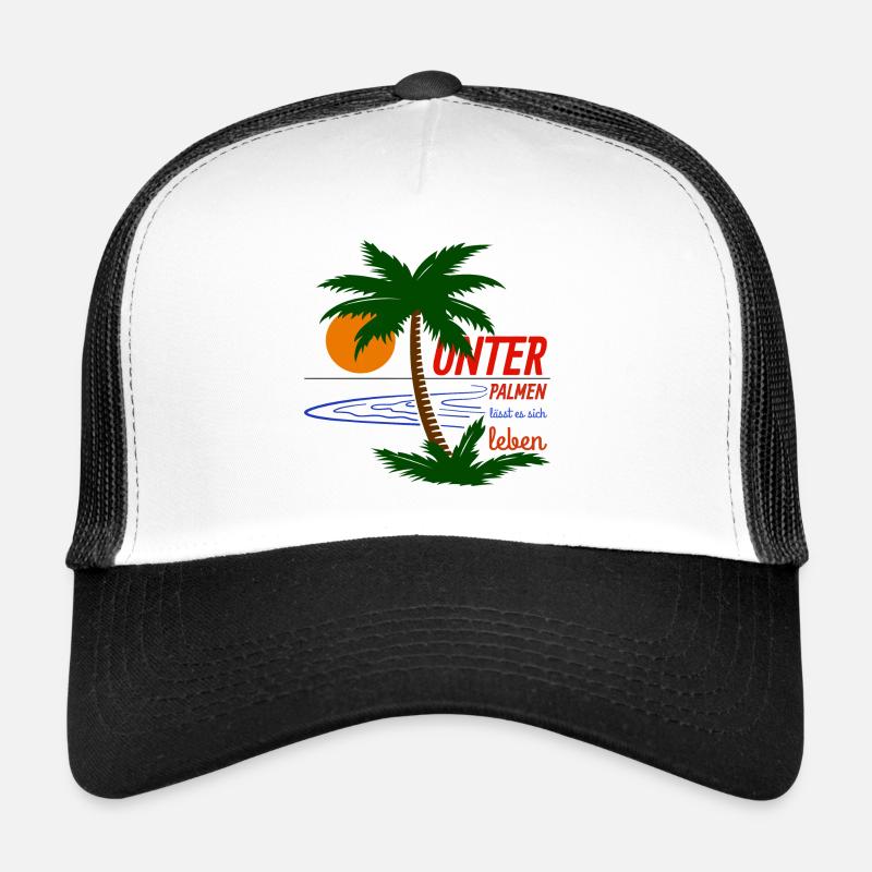 UNTER PALMEN LÄSST ES SICH LEBEN Trucker Cap
