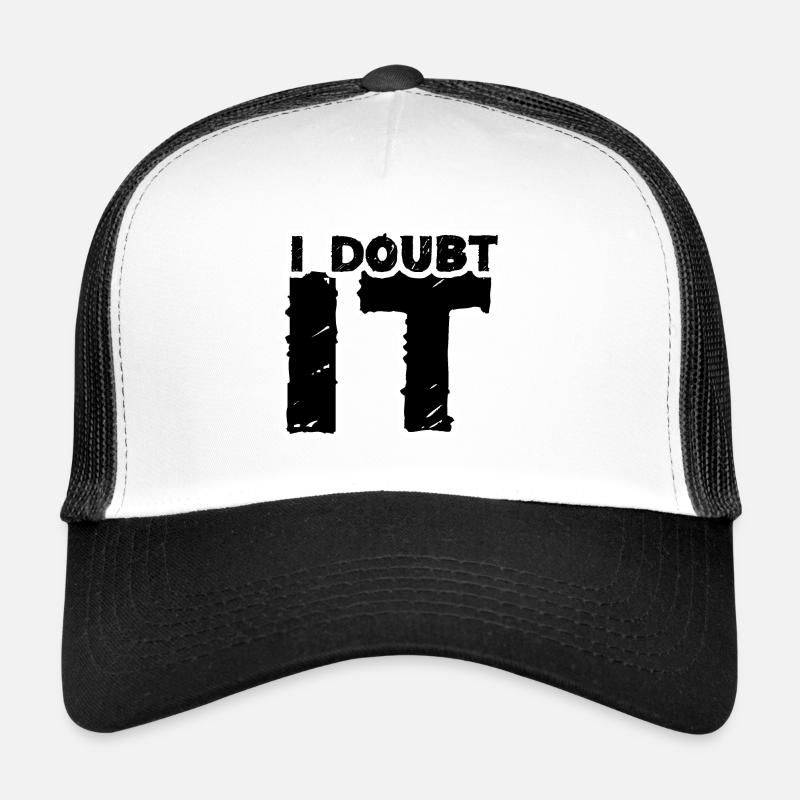 I doubt it black1 - Trucker Cap - Weiß/Schwarz