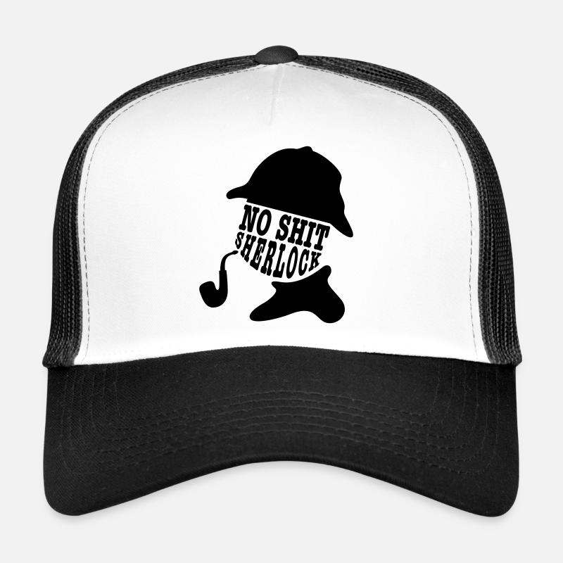 no shit sherlock Trucker Cap