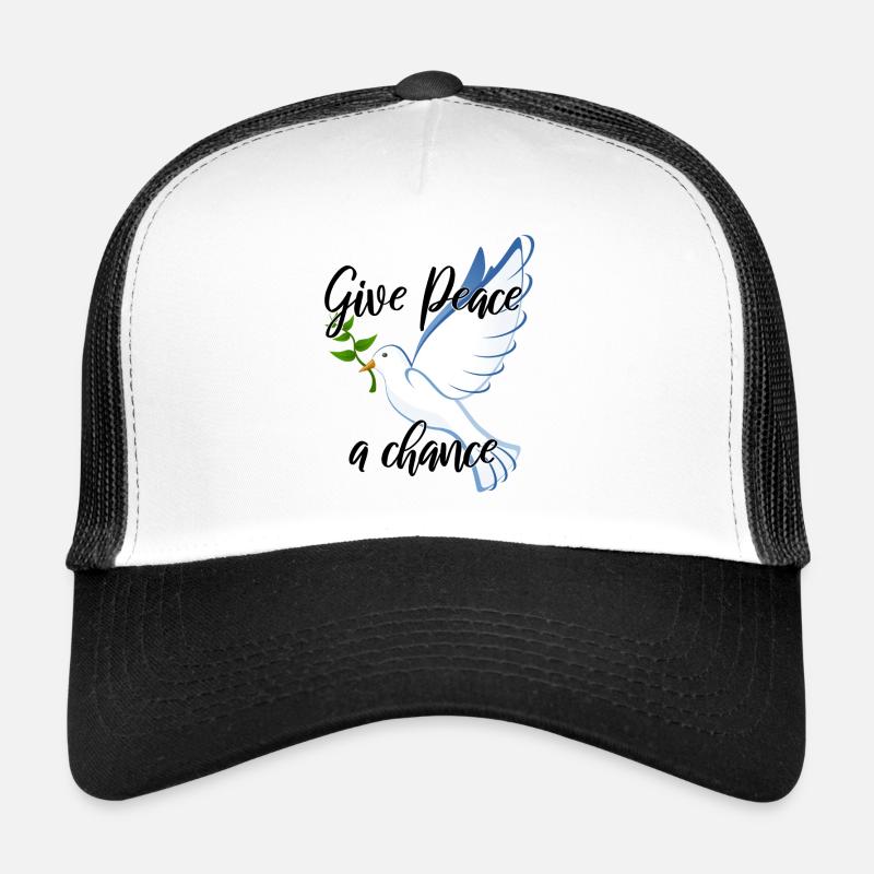 give peace a chance Taube Trucker Cap