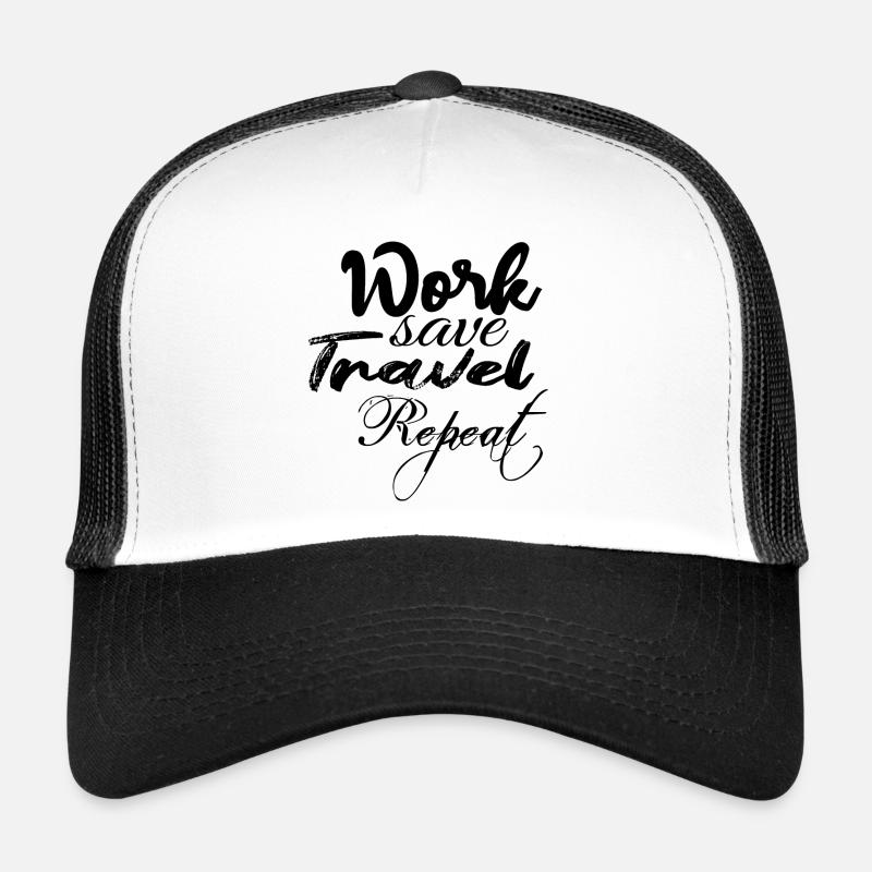 work save travel repeat Trucker Cap