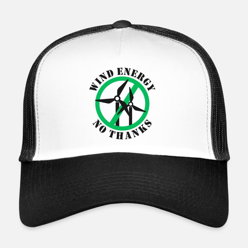 Énergie éolienne Non merci Casquette trucker 