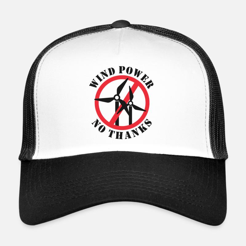 Wind Power No Thanks - Trucker Cap - white/black