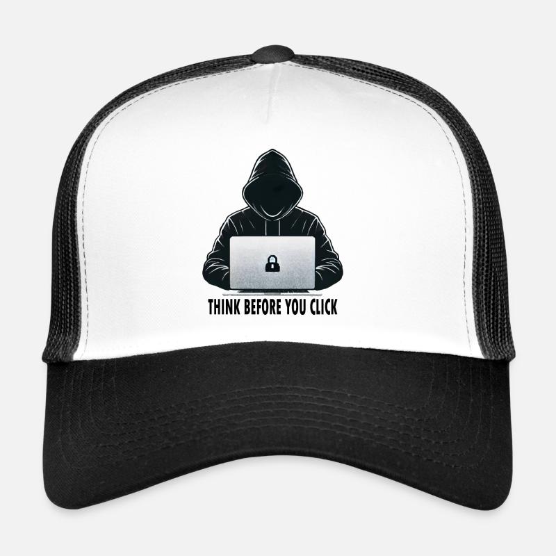 Réfléchissez avant de cliquer - Cybersécurité Casquette trucker 