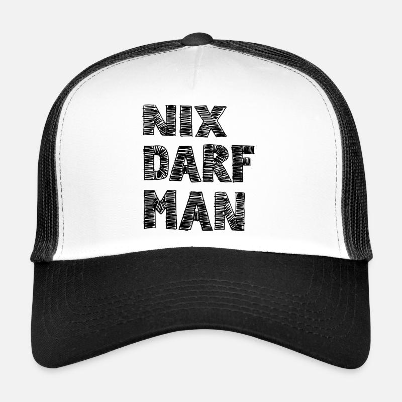 Nix darf man - lustiger Spruch Trucker Cap