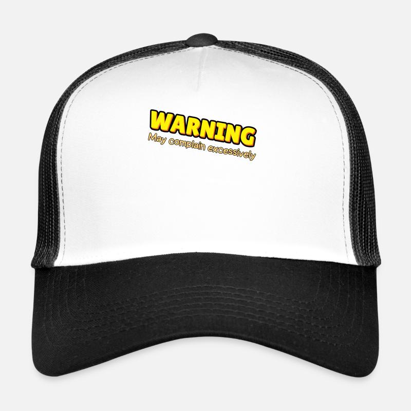 Avertissement : plaintes excessives Casquette trucker 
