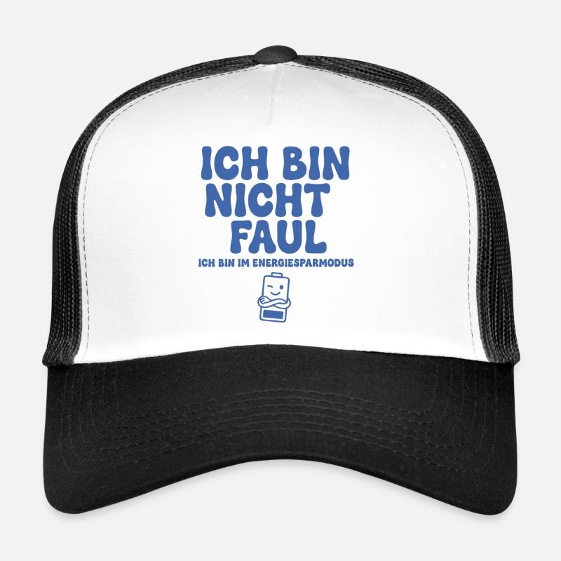 I'm Not Lazy Low Power Mode Trucker Cap