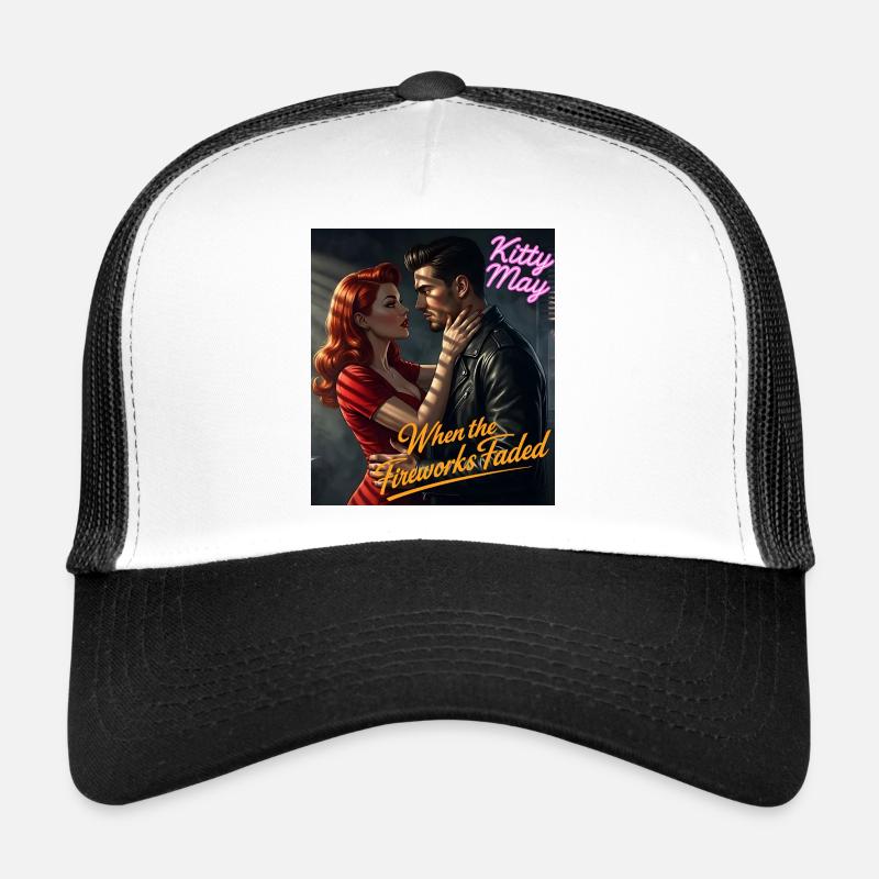 Kitty May : Quand les feux d’artifice se sont estompés Casquette trucker 