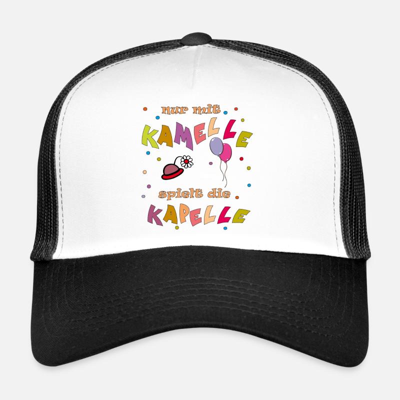 Nur mit Kamelle spielt die Kapelle Trucker Cap