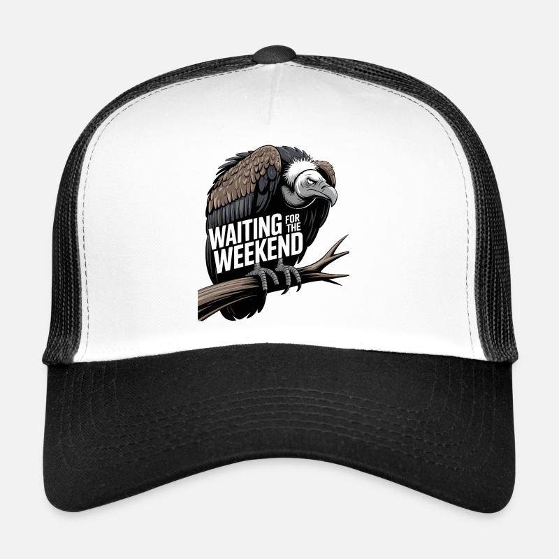 Waiting for the Weekend Trucker Cap
