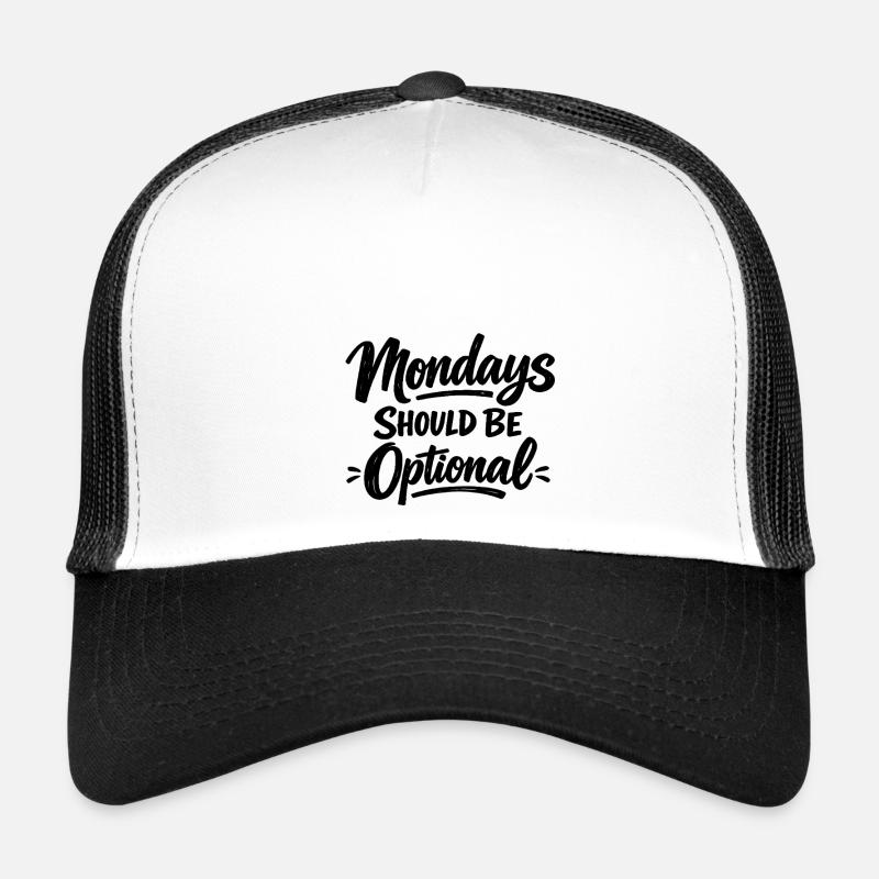 Le lundi devrait être une option d’humour au travail à distance au bureau Casquette trucker 