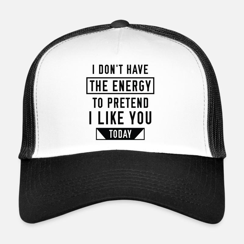 Fais comme si je t’aime bien Casquette trucker 