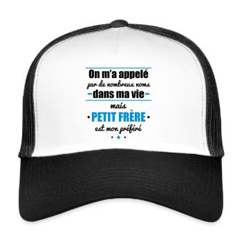 Appelé mais petit frère, cadeau petit frere - Casquette trucker  - blanc/noir - Devant