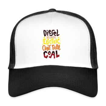 Citation drôle de voiture de charbon électrique diesel - Casquette trucker  - blanc/noir - Devant