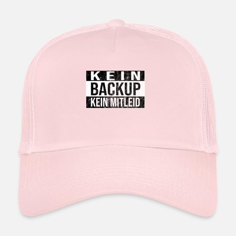 Kein Backup Kein Mitleid Informatik Computer Humor Trucker Cap
