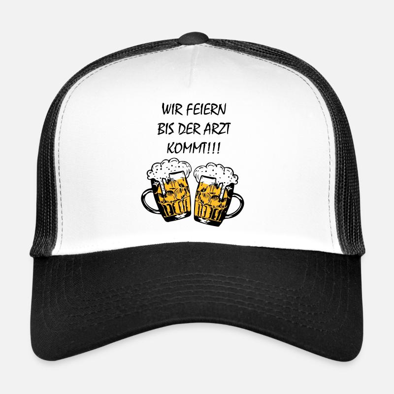 Wir feiern bis der Arzt kommt Trucker Cap