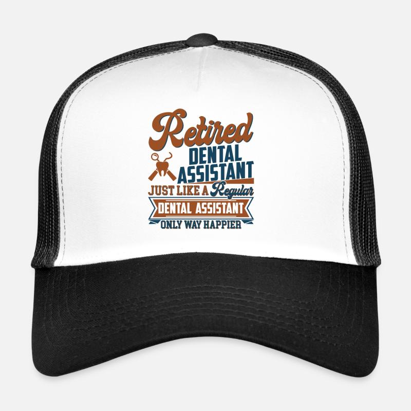 Assistante dentaire à la retraite Casquette trucker 
