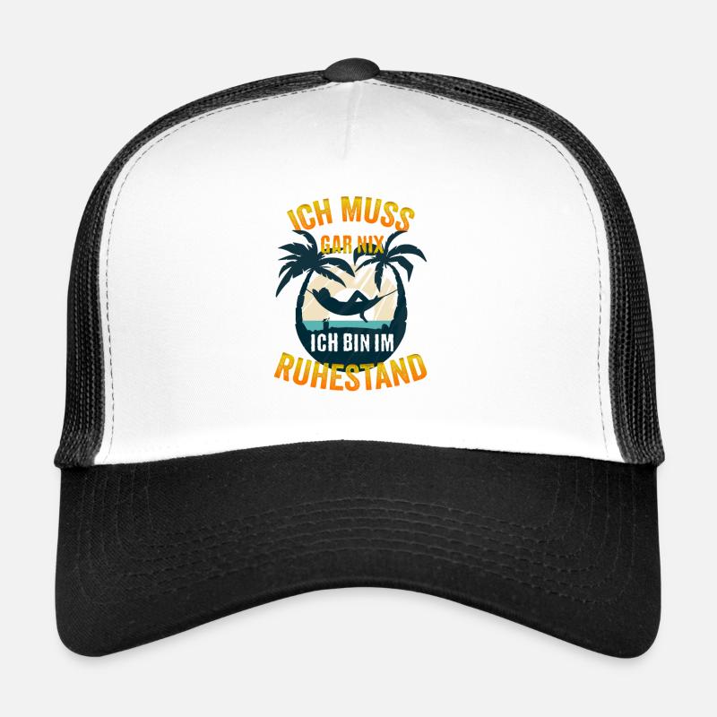 Ich muss gar nix Ich bin im Ruhestand Trucker Cap