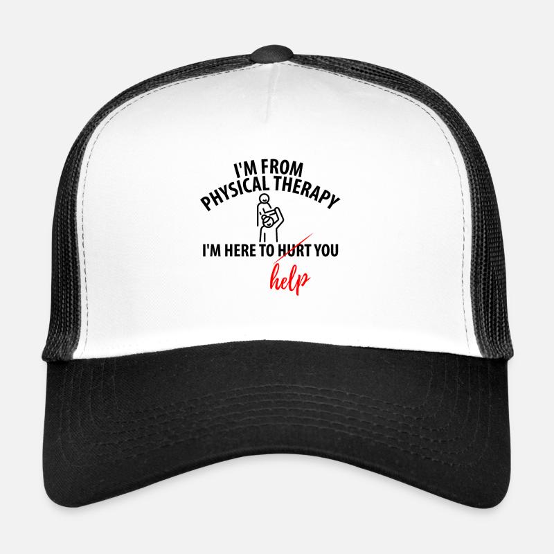 Physiotherapist funny gift saying funny Trucker Cap