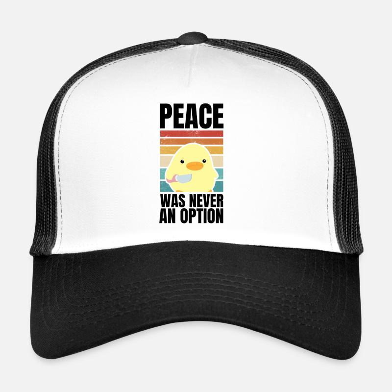 Peace was never an option Ente mit Messer Meme - Trucker Cap - Weiß/Schwarz