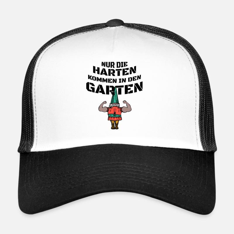 NUR DIE HARTEN KOMMEN IN DEN GARTEN Trucker Cap