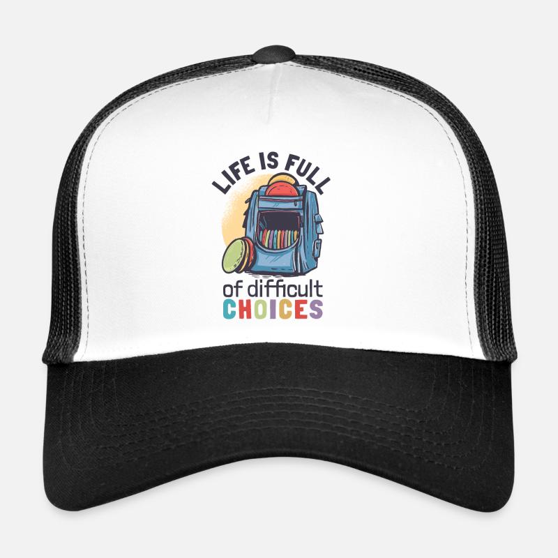LA VIE PLEINE DE CHOIX DIFFICILES DISC GOLF Casquette trucker 