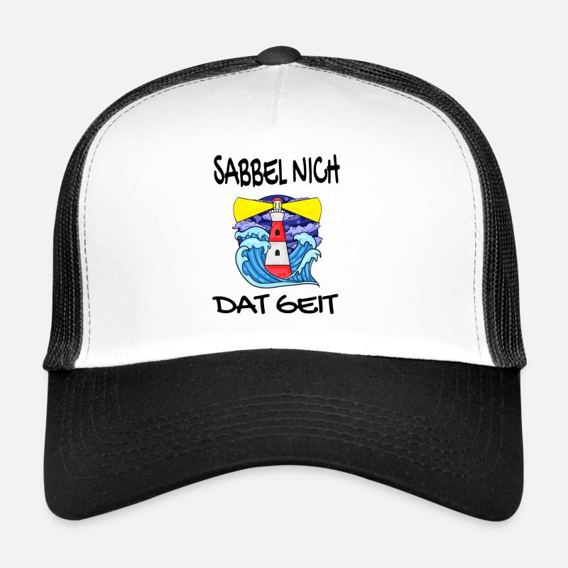 Sabbel Nich Dat Geit - Plattdeutsch Nordsee Trucker Cap