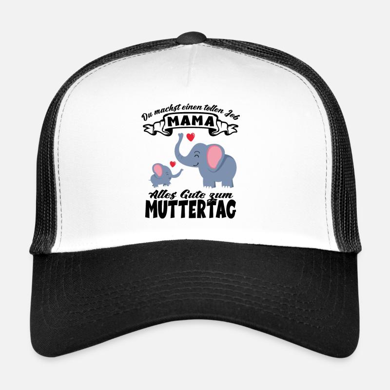 Du machst einen tollen Job Mama Muttertag Elefant Trucker Cap