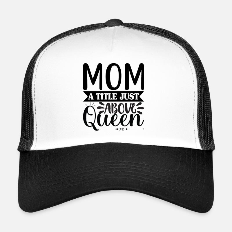 Maman Reine Casquette trucker 