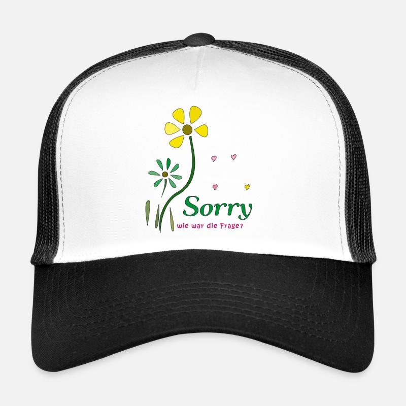 Sorry, wie war die Frage? Trucker Cap